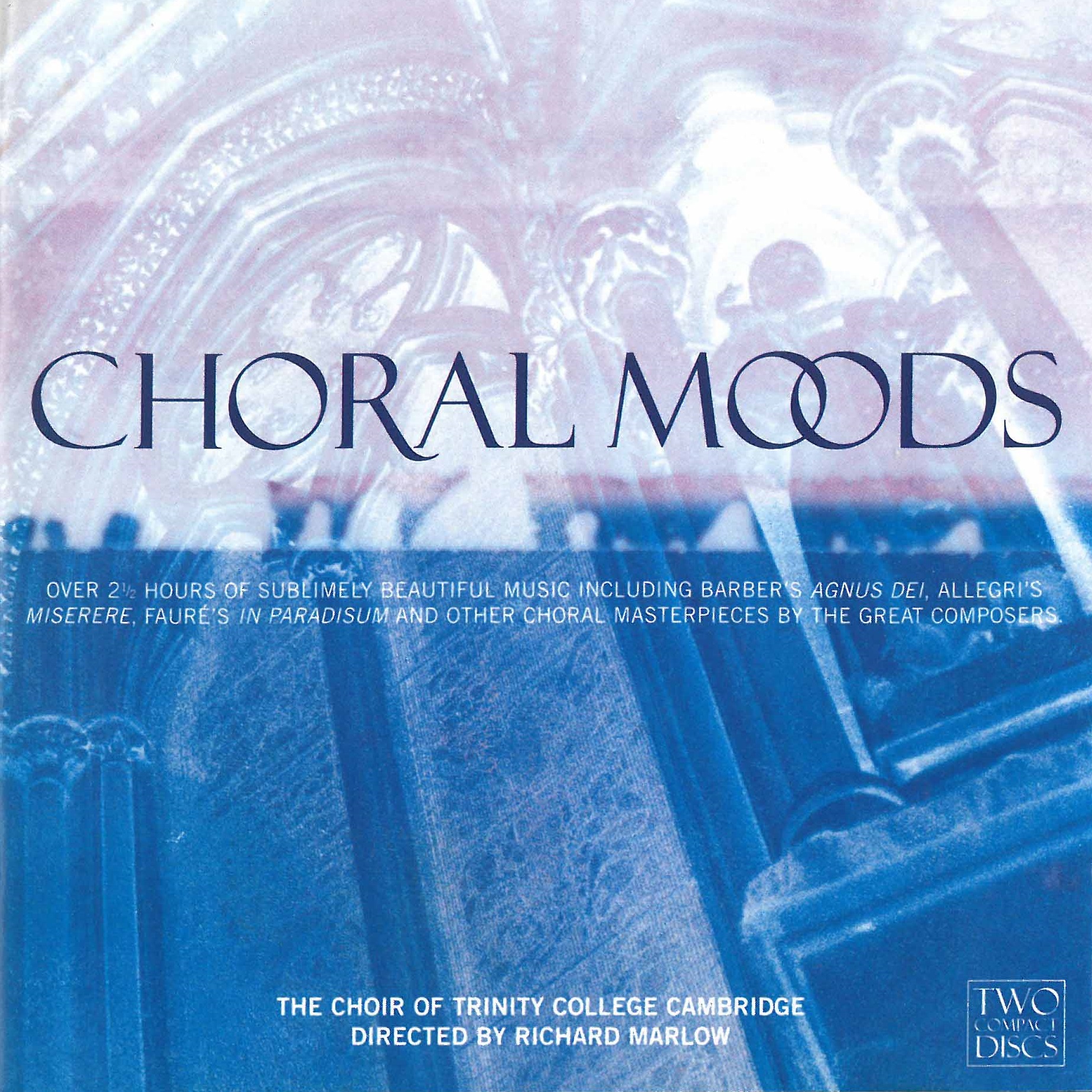 Choral Moods The Choir Of Trinity College Cambridge